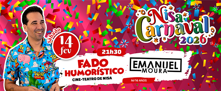 Fado, Humor e Carnaval: Emmanuel Moura no Cine-Teatro de Nisa banner not