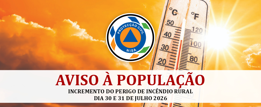 Aviso à População – Incremento do Perigo de Incêndio Rural aviso site